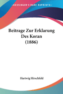 Beitrage Zur Erklarung Des Koran (1886)