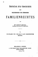 Beitrage Zur Geschichte Des Griechischen Und Romischen Familienrechtes