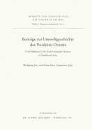 Beitrage Zur Umweltgeschichte Des Vorderen Orients: Contributions to the Environmental History of Southwest Asia