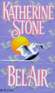 Bel Air - Stone, Katherine