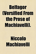Belfagor (Versified from the Prose of Machiavelli)