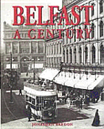 Belfast: A Century