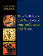 Beliefs, Rituals, and Symbols of Ancient Greece and Rome