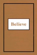 Believe: An Inspirational Fable