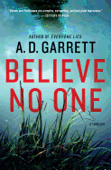 Believe No One: A Thriller
