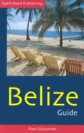 Belize Guide: 11th Edition