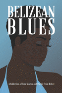Belizean Blues