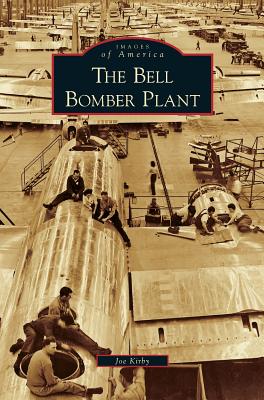 Bell Bomber Plant - Kirby, Joe