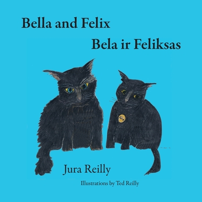 Bella and Felix - Reilly, Jura