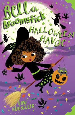 Bella Broomstick: Halloween Havoc - Kuenzler, Lou