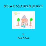 Bella Buys A Big Blue Bike!