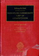 Bellamy & Child: European Community Law of Competition