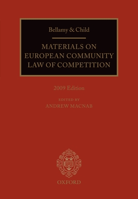 Bellamy & Child Materials on European Community Law of Competition - Macnab, Andrew (Editor)