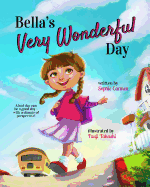 Bella's Very Wonderful Day