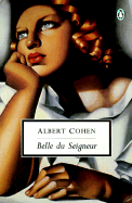 Belle Du Seigneur - Cohen, Albert, and Coward, David (Introduction by)