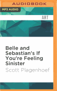Belle & Sebastian's If You're Feeling Sinister