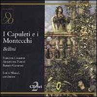 Bellini: I Capuletti e i Montecchi - Antonietta Pastori (vocals); Fiorenza Cossotto (vocals); Ivo Vinco (vocals); Renato Gavarini (vocals);...