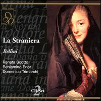 Bellini: La Straniera - Beniamino Prior (vocals); Domenico Trimarchi (vocals); Elena Zilio (vocals); Florindo Andreolli (vocals);...
