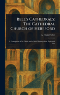 Bell's Cathedrals: The Cathedral Church of Hereford