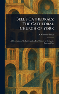 Bell's Cathedrals: The Cathedral Church of York