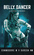 Belly Dancer: A Sensual Romance