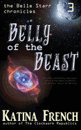 Belly of the Beast: The Belle Starr Chronicles, Episode 3