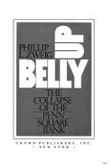 Belly Up: Collapse of the Penn - Zweig, Phillip L