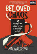 Beloved Chaos: moving from religion to Love in a red light district