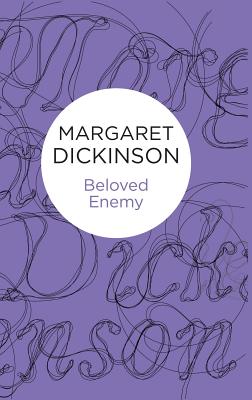 Beloved Enemy - Dickinson, Margaret