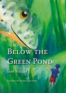 Below the green pond