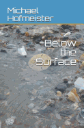 Below the Surface