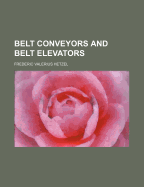 Belt Conveyors and Belt Elevators