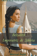 Belzalith - Empertriz de Zehiria