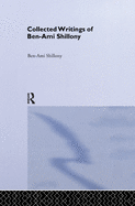 Ben-Ami Shillony - Collected Writings