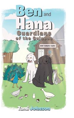 Ben and Hana: Guardians of the Guineas - Johnson, Tami