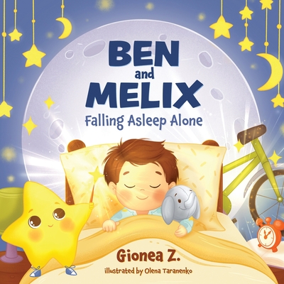 Ben and Melix - Falling Asleep Alone - Z, Gionea