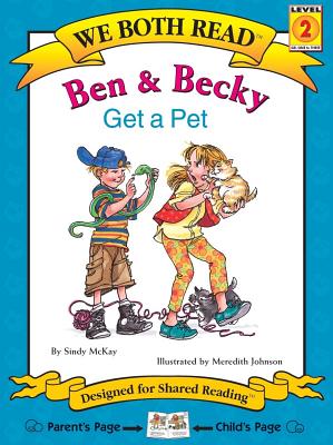 Ben & Becky Get a Pet - McKay, Sindy