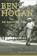 Ben Hogan: An American Life