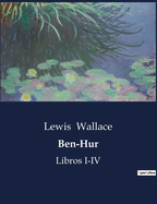 Ben-Hur: Libros I-IV