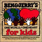 Ben & Jerry's One World/One Heart for Kids - Various Artists