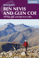Ben Nevis and Glen Coe: 100 low, mid, and high level walks