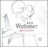 Ben Webster for Lovers - Ben Webster
