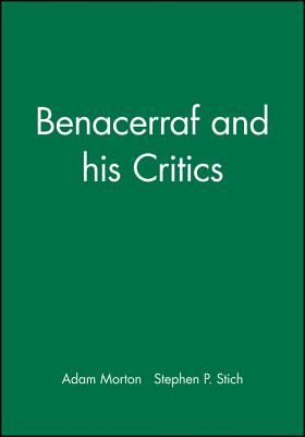 Benacerraf and His Critics - Morton, Adam (Editor), and Stich, Stephen P (Editor)