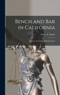 Bench and Bar in California: History, Anecdotes, Reminiscences