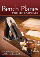 Bench Planes with Ernie Conover (DVD)