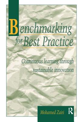 Benchmarking for Best Practice - Zairi, Mohamed