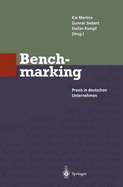 Benchmarking: Praxis in Deutschen Unternehmen - Mertins, Kai (Editor), and Siebert, Gunnar E (Editor), and Kempf, Stefan (Editor)