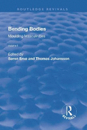 Bending Bodies: Volume 2