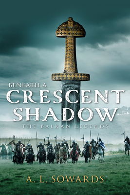 Beneath a Crescent Shadow: Volume 1 - Sowards, A L
