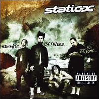 Beneath... Between... Beyond - Static-X